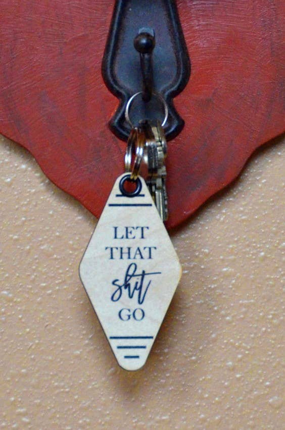 Keychain - Let That Shit Go